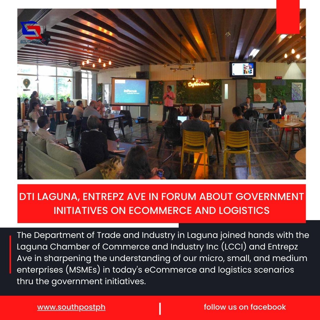 DTI Laguna, Entrepz Ave in Forum about Government Initiatives on eCommerce and Logistics